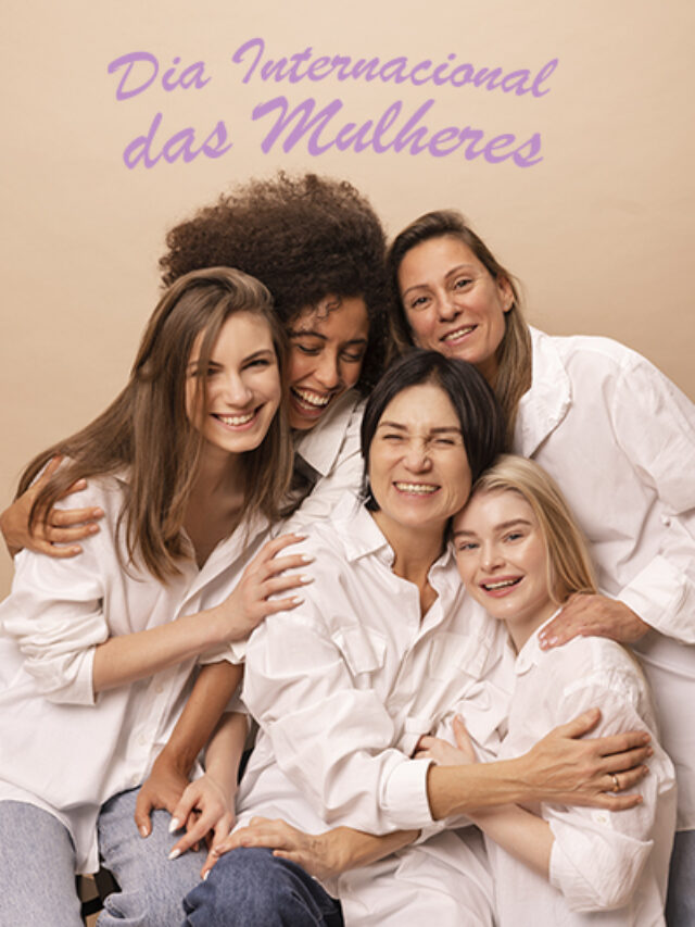 Dia Internacional das Mulheres